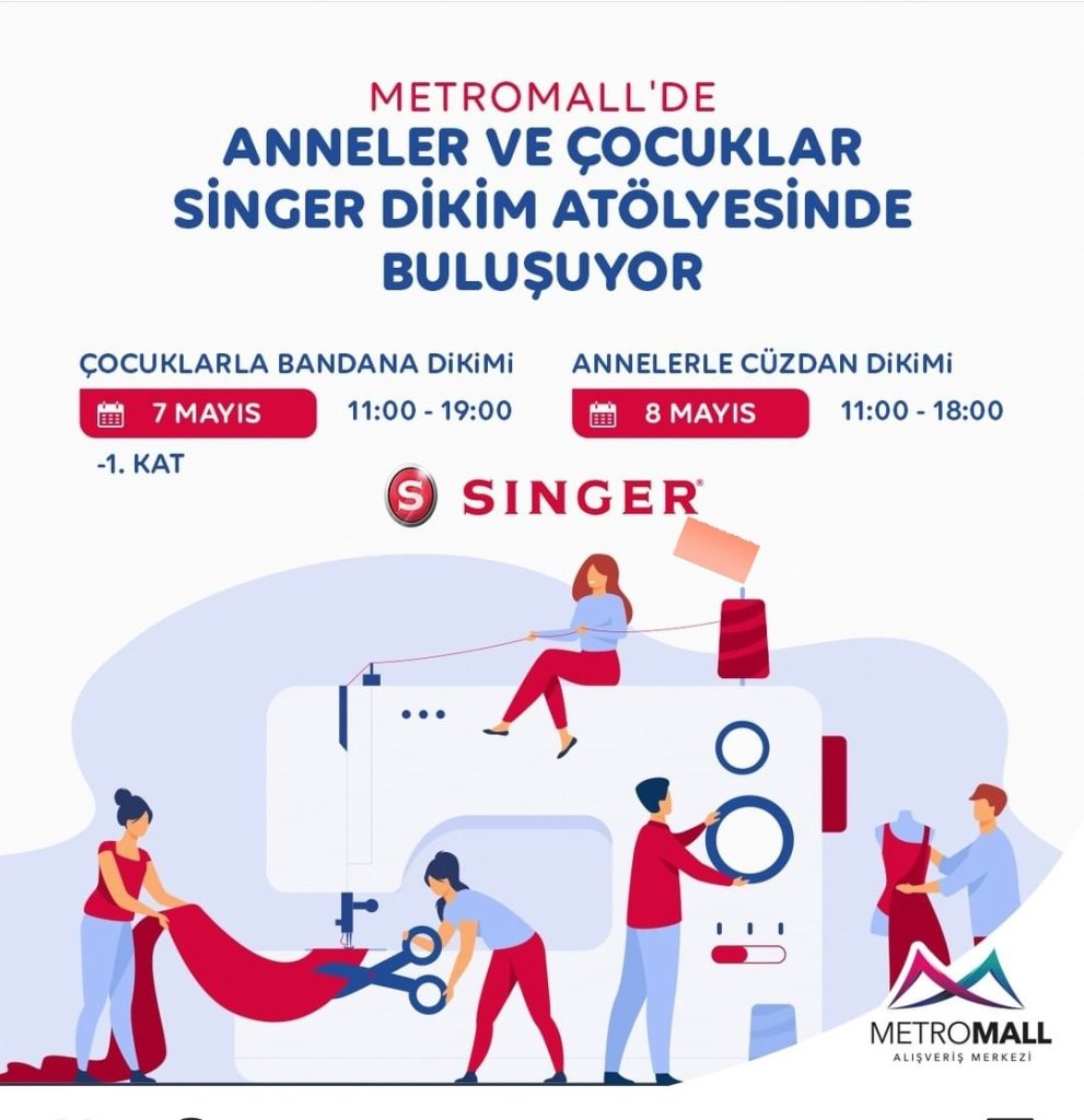 Anneler ve Çocuklar Singer Dikim Atölyesinde Buluşuyor