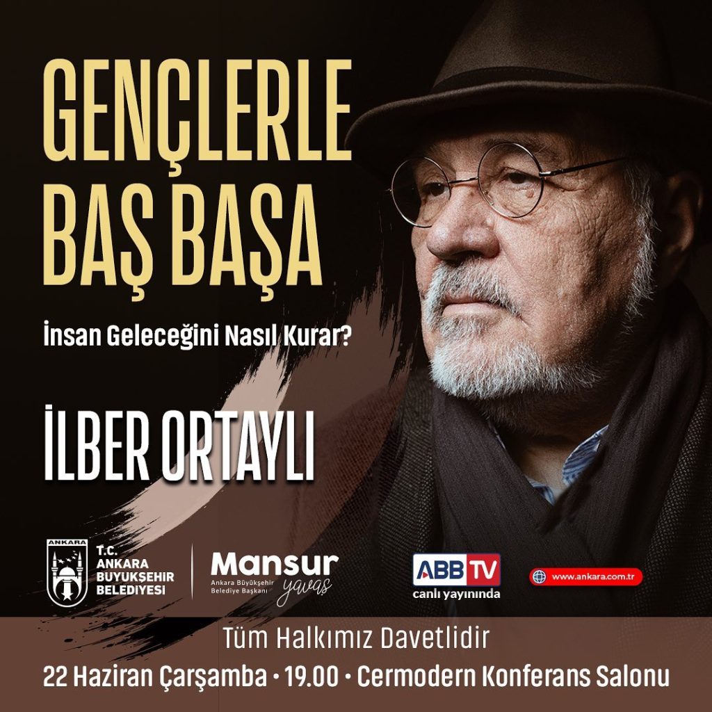 Prof. Dr. İlber Ortaylı “Gençlerle Başbaşa”