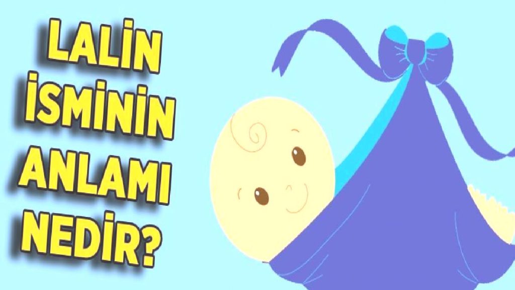 Lalin isminin anlamı nedir? Lalin ne demek, Kuran’da geçiyor mu?