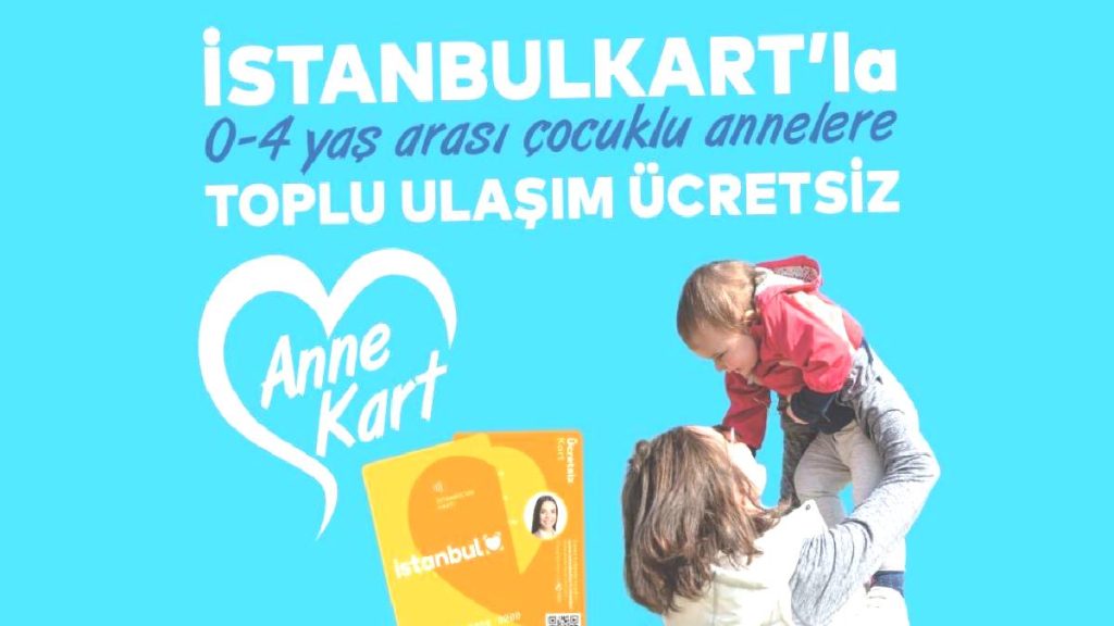 İBB Anne kart başvurusu 2023 | Ücretsiz anne İstanbulkart başvurusu nasıl, nereden yapılır?