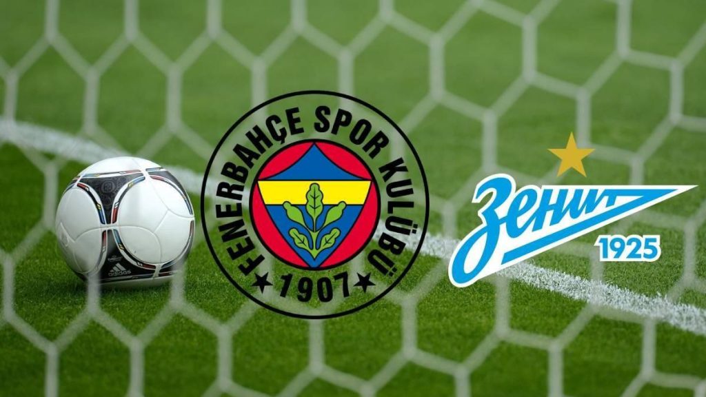 Fenerbahçe Zenit maçı ne zaman hangi kanalda yayınlanacak? CANLI İZLE