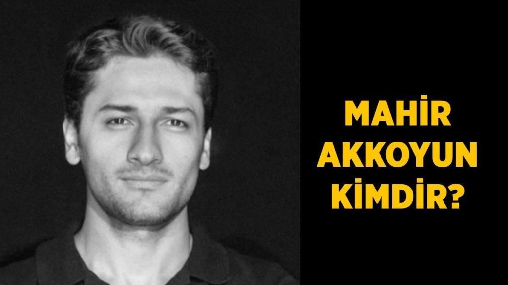 Mahir Akkoyun kim? Mahir Akkoyun serbest bırakıldı mı?